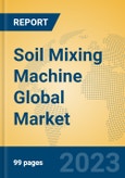 Soil Mixing Machine Global Market Insights 2023, Analysis and Forecast to 2028, by Manufacturers, Regions, Technology, Application, Product Type- Product Image