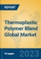 Thermoplastic Polymer Blend Global Market Insights 2023, Analysis and Forecast to 2028, by Manufacturers, Regions, Technology, Application, Product Type - Product Thumbnail Image