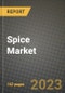 Spice Market Size & Market Share Data, Latest Trend Analysis and Future Growth Intelligence Report - Forecast by Degree of Taste, by Plant Organs, by Application, Analysis and Outlook from 2023 to 2030 - Product Image
