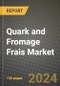 Quark and Fromage Frais Market: Industry Size, Share, Competition, Trends, Growth Opportunities and Forecasts by Region - Insights and Outlook by Product, 2024 to 2031 - Product Image