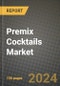 Premix Cocktails Market: Industry Size, Share, Competition, Trends, Growth Opportunities and Forecasts by Region - Insights and Outlook by Product, 2024 to 2031 - Product Thumbnail Image