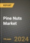 Pine Nuts Market: Industry Size, Share, Competition, Trends, Growth Opportunities and Forecasts by Region - Insights and Outlook by Product, 2024 to 2031 - Product Image