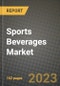 Sports Beverages Market Size & Market Share Data, Latest Trend Analysis and Future Growth Intelligence Report - Forecast by Flavor, by Packaging, by Distribution Channel, Analysis and Outlook from 2023 to 2030 - Product Image