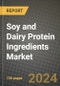Soy and Dairy Protein Ingredients Market: Industry Size, Share, Competition, Trends, Growth Opportunities and Forecasts by Region - Insights and Outlook by Product, 2024 to 2031 - Product Image