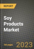 Soy Products Market Size & Market Share Data, Latest Trend Analysis and Future Growth Intelligence Report - Forecast by Product Type, by Category, by Distribution Channel, by End- User, Analysis and Outlook from 2023 to 2030- Product Image