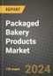 Packaged Bakery Products Market: Industry Size, Share, Competition, Trends, Growth Opportunities and Forecasts by Region - Insights and Outlook by Product, 2024 to 2031 - Product Image