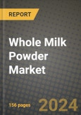 Whole Milk Powder Market: Industry Size, Share, Competition, Trends, Growth Opportunities and Forecasts by Region - Insights and Outlook by Product, 2024 to 2031- Product Image