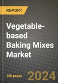 Vegetable-based Baking Mixes Market: Industry Size, Share, Competition, Trends, Growth Opportunities and Forecasts by Region - Insights and Outlook by Product, 2024 to 2031- Product Image