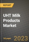 UHT Milk Products Market Size & Market Share Data, Latest Trend Analysis and Future Growth Intelligence Report - Forecast by Product Type, by Distribution Channel, Analysis and Outlook from 2023 to 2030- Product Image