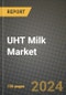 UHT Milk Market: Industry Size, Share, Competition, Trends, Growth Opportunities and Forecasts by Region - Insights and Outlook by Product, 2024 to 2031 - Product Image