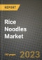 Rice Noodles Market Size & Market Share Data, Latest Trend Analysis and Future Growth Intelligence Report - Forecast by Product, by End-User, Analysis and Outlook from 2023 to 2030 - Product Image