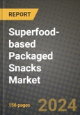 Superfood-based Packaged Snacks Market: Industry Size, Share, Competition, Trends, Growth Opportunities and Forecasts by Region - Insights and Outlook by Product, 2024 to 2031- Product Image