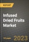 Infused Dried Fruits Market Size & Market Share Data, Latest Trend Analysis and Future Growth Intelligence Report - Forecast by Type, by Application, by Distribution Channel, Analysis and Outlook from 2023 to 2030 - Product Image