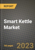 Smart Kettle Market Size & Market Share Data, Latest Trend Analysis and Future Growth Intelligence Report - Forecast by Type, by Technology, by Operating System, by Power Rating, by End User, by Application, by Industry Vertical, Analysis and Outlook from 2023 to 2030- Product Image