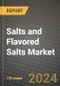 Salts and Flavored Salts Market: Industry Size, Share, Competition, Trends, Growth Opportunities and Forecasts by Region - Insights and Outlook by Product, 2024 to 2031 - Product Image