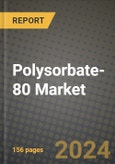 Polysorbate-80 Market: Industry Size, Share, Competition, Trends, Growth Opportunities and Forecasts by Region - Insights and Outlook by Product, 2024 to 2031- Product Image