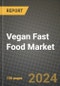 Vegan Fast Food Market: Industry Size, Share, Competition, Trends, Growth Opportunities and Forecasts by Region - Insights and Outlook by Product, 2024 to 2031 - Product Image