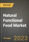 Natural Functional Food Market Size & Market Share Data, Latest Trend Analysis and Future Growth Intelligence Report - Forecast by Type, by Distribution Channel, by Application, Analysis and Outlook from 2023 to 2030 - Product Image