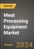 Meat Processing Equipment Market: Industry Size, Share, Competition, Trends, Growth Opportunities and Forecasts by Region - Insights and Outlook by Product, 2024 to 2031- Product Image