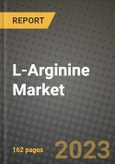 L-Arginine Market Size & Market Share Data, Latest Trend Analysis and Future Growth Intelligence Report - Forecast by Type, by Application, by Distribution Channel, by Industry Vertical, Analysis and Outlook from 2023 to 2030- Product Image