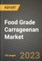 Food Grade Carrageenan Market Size & Market Share Data, Latest Trend Analysis and Future Growth Intelligence Report - Forecast by Type, by Application, Analysis and Outlook from 2023 to 2030 - Product Image
