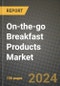 On-the-go Breakfast Products Market: Industry Size, Share, Competition, Trends, Growth Opportunities and Forecasts by Region - Insights and Outlook by Product, 2024 to 2031 - Product Thumbnail Image