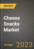 Cheese Snacks Market Size & Market Share Data, Latest Trend Analysis and Future Growth Intelligence Report - Forecast by Type, by Distribution Channel, Analysis and Outlook from 2023 to 2030- Product Image