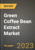 Green Coffee Bean Extract Market Size & Market Share Data, Latest Trend Analysis and Future Growth Intelligence Report - Forecast by Form, by Application, by Distribution Channel, Analysis and Outlook from 2023 to 2030- Product Image