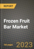 Frozen Fruit Bar Market Size & Market Share Data, Latest Trend Analysis and Future Growth Intelligence Report - Forecast by Product, by Flavors, Analysis and Outlook from 2023 to 2030- Product Image