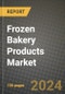 Frozen Bakery Products Market: Industry Size, Share, Competition, Trends, Growth Opportunities and Forecasts by Region - Insights and Outlook by Product, 2024 to 2031 - Product Image