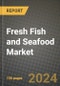 Fresh Fish and Seafood Market: Industry Size, Share, Competition, Trends, Growth Opportunities and Forecasts by Region - Insights and Outlook by Product, 2024 to 2031 - Product Image