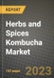 Herbs and Spices Kombucha Market Size & Market Share Data, Latest Trend Analysis and Future Growth Intelligence Report - Forecast by Type, by Product, by Distribution Channel, Analysis and Outlook from 2023 to 2030 - Product Image