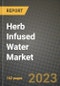 Herb Infused Water Market Size & Market Share Data, Latest Trend Analysis and Future Growth Intelligence Report - Forecast by Nature, by Herb Type, by Packaging, Analysis and Outlook from 2023 to 2030 - Product Image