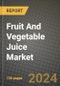 Fruit And Vegetable Juice Market: Industry Size, Share, Competition, Trends, Growth Opportunities and Forecasts by Region - Insights and Outlook by Product, 2024 to 2031 - Product Image