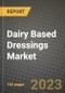 Dairy Based Dressings Market Size & Market Share Data, Latest Trend Analysis and Future Growth Intelligence Report - Forecast by Product Type, by Storage, Analysis and Outlook from 2023 to 2030 - Product Thumbnail Image