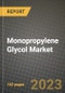 Monopropylene Glycol Market Size & Market Share Data, Latest Trend Analysis and Future Growth Intelligence Report - Forecast by Grade, by Application, by End Use, Analysis and Outlook from 2023 to 2030 - Product Image
