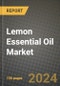 Lemon Essential Oil Market: Industry Size, Share, Competition, Trends, Growth Opportunities and Forecasts by Region - Insights and Outlook by Product, 2024 to 2031 - Product Thumbnail Image