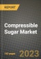 Compressible Sugar Market Size & Market Share Data, Latest Trend Analysis and Future Growth Intelligence Report - Forecast by Type, by Application, Analysis and Outlook from 2023 to 2030 - Product Image