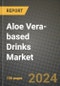 Aloe Vera-based Drinks Market: Industry Size, Share, Competition, Trends, Growth Opportunities and Forecasts by Region - Insights and Outlook by Product, 2024 to 2031 - Product Image