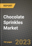 Chocolate Sprinkles Market Size & Market Share Data, Latest Trend Analysis and Future Growth Intelligence Report - Forecast by End Use, by Distribution Channel, Analysis and Outlook from 2023 to 2030- Product Image