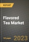 Flavored Tea Market Size & Market Share Data, Latest Trend Analysis and Future Growth Intelligence Report - Forecast by Type, by Flavor, by Distribution Channel, Analysis and Outlook from 2023 to 2030 - Product Image