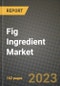Fig Ingredient Market Size & Market Share Data, Latest Trend Analysis and Future Growth Intelligence Report - Forecast by Type, by Application, Analysis and Outlook from 2023 to 2030 - Product Image