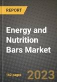 Energy and Nutrition Bars Market Size & Market Share Data, Latest Trend Analysis and Future Growth Intelligence Report - Forecast by Type, by Packaging, by Form, by Flavors, by Distribution Channel, Analysis and Outlook from 2023 to 2030- Product Image