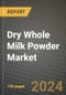 Dry Whole Milk Powder Market: Industry Size, Share, Competition, Trends, Growth Opportunities and Forecasts by Region - Insights and Outlook by Product, 2024 to 2031 - Product Image