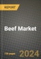 Beef Market: Industry Size, Share, Competition, Trends, Growth Opportunities and Forecasts by Region - Insights and Outlook by Product, 2024 to 2031 - Product Image