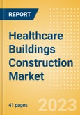 Healthcare Buildings Construction Market in India - Market Size and Forecasts to 2026 (including New Construction, Repair and Maintenance, Refurbishment and Demolition and Materials, Equipment and Services costs)- Product Image