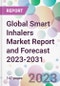 Global Smart Inhalers Market Report and Forecast 2023-2031 - Product Image