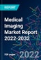 Medical Imaging Market Report 2022-2032 - Product Thumbnail Image