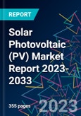 Solar Photovoltaic (PV) Market Report 2023-2033- Product Image