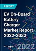 EV On-Board Battery Charger Market Report 2022-2032- Product Image